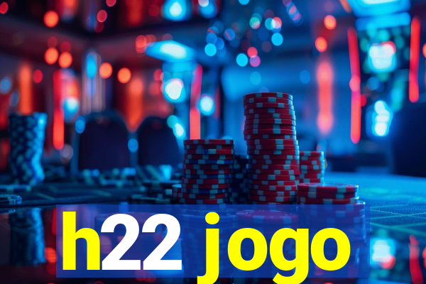 h22 jogo